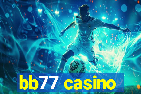 bb77 casino